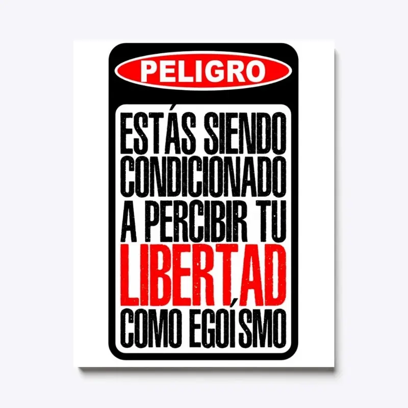 LA LIBERTAD NO ES EGOISMO