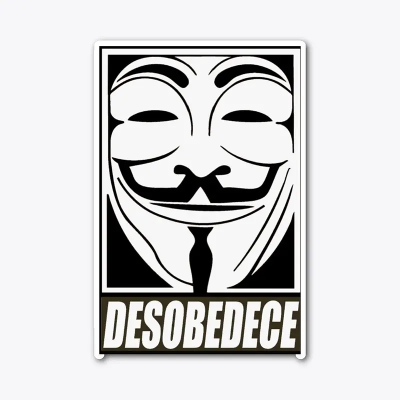 GUY FAWKES DESOBEDECE