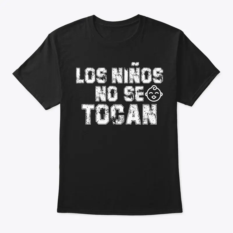 LOS NENES NO SE TOCAN DARK TEES